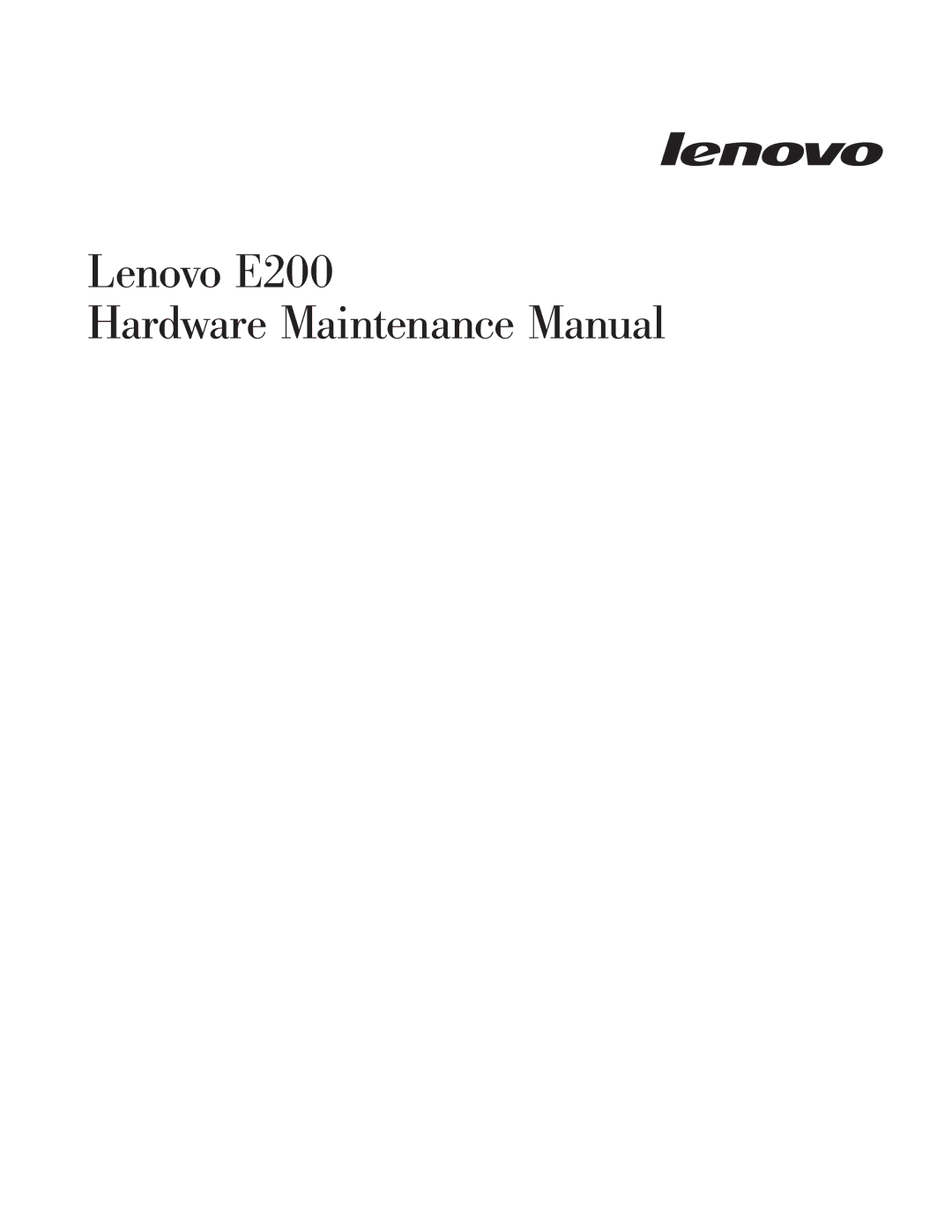 Lenovo manual Lenovo E200 Hardware Maintenance Manual 