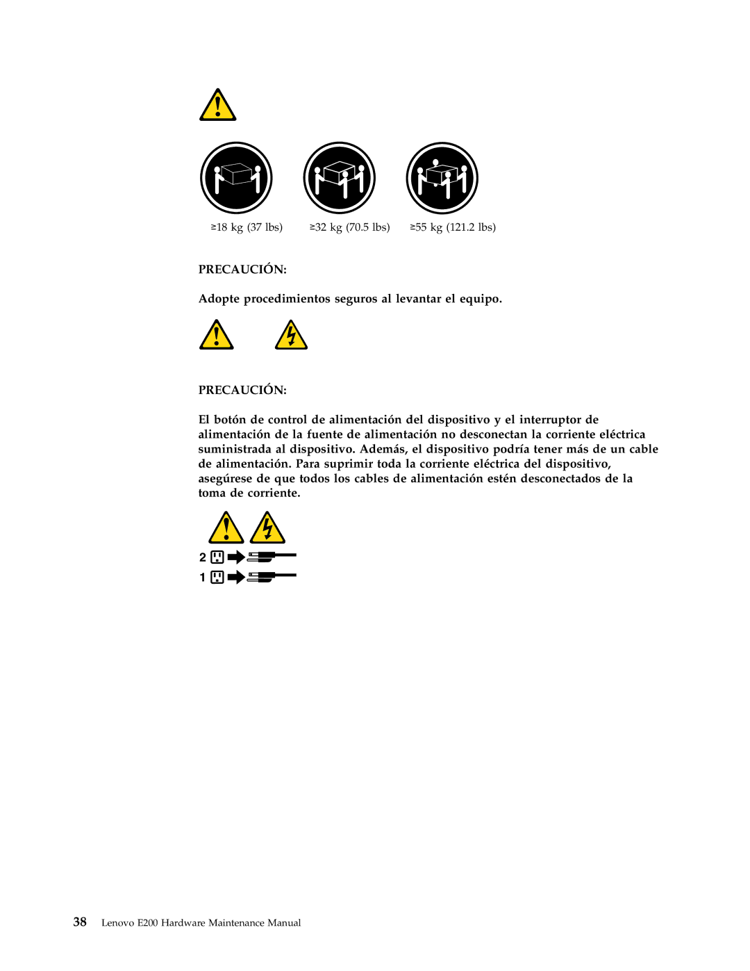 Lenovo E200 manual Adopte procedimientos seguros al levantar el equipo 