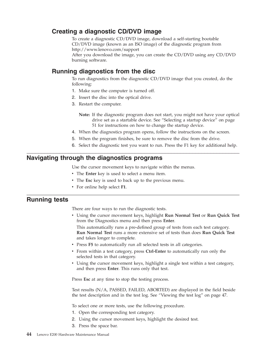 Lenovo E200 manual Creating a diagnostic CD/DVD image, Running diagnostics from the disc, Running tests 