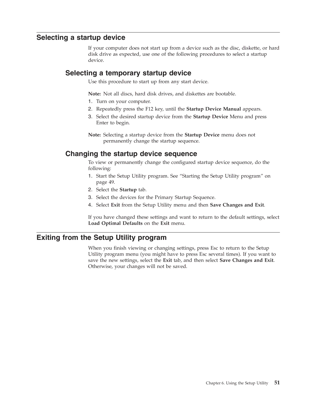 Lenovo E200 manual Selecting a startup device, Selecting a temporary startup device, Changing the startup device sequence 