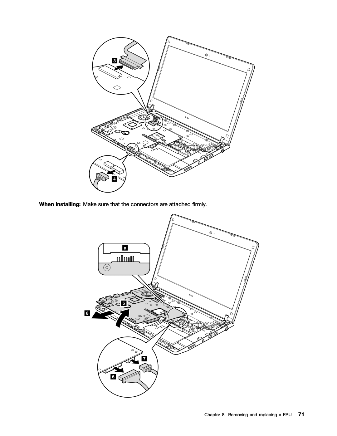 Lenovo EDGE 13, E31, E30 manual When installing Make sure that the connectors are attached firmly 