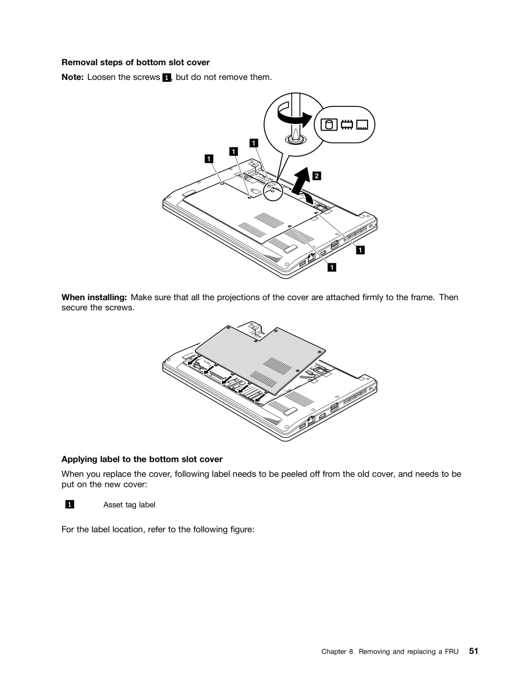 Lenovo E31, E30, EDGE 13 manual Removal steps of bottom slot cover, Applying label to the bottom slot cover 