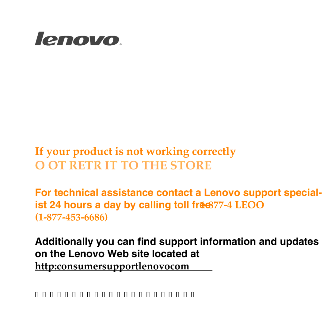 Lenovo E46 manual Do not Return IT to the Store 