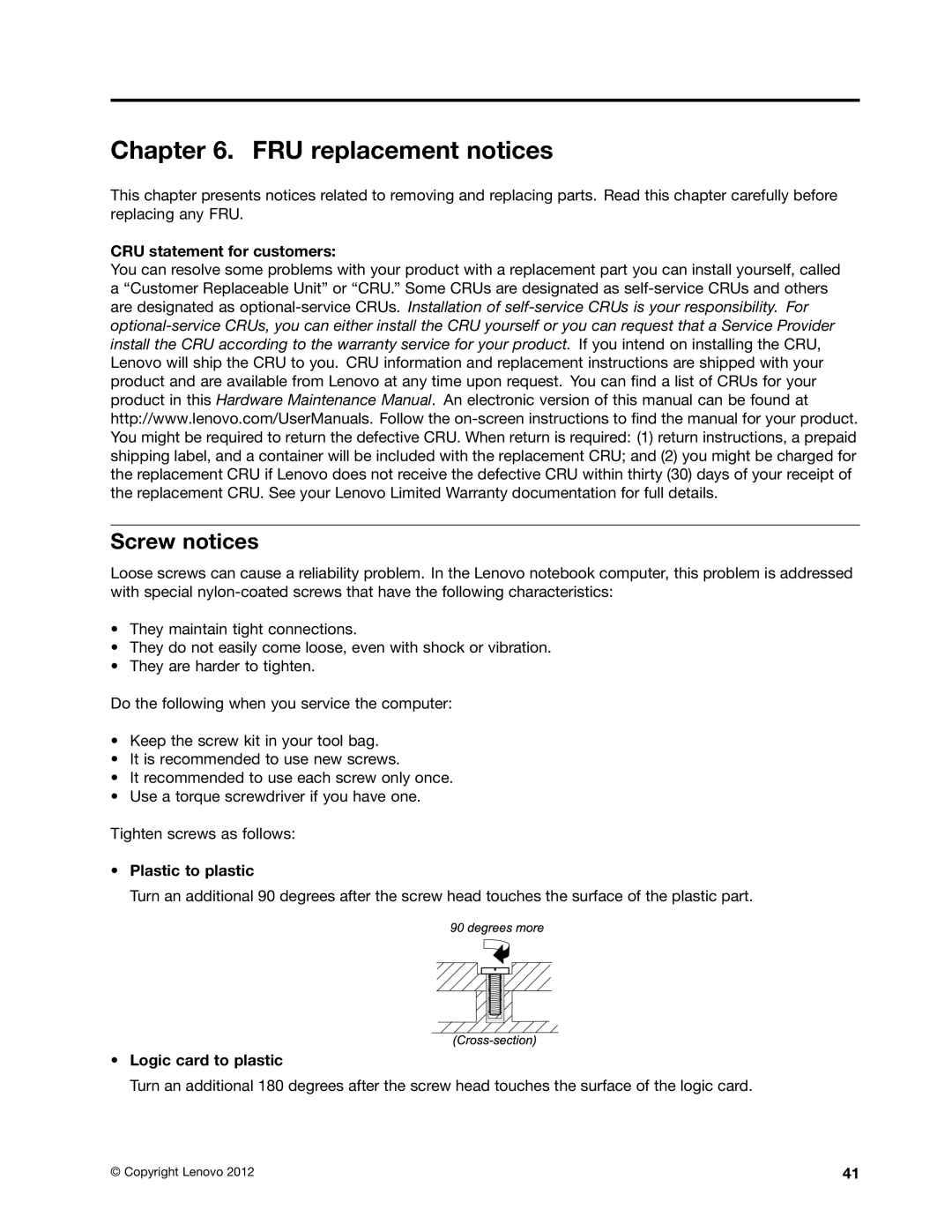 Lenovo E49 FRU replacement notices, Screw notices, CRU statement for customers, Plastic to plastic, Logic card to plastic 