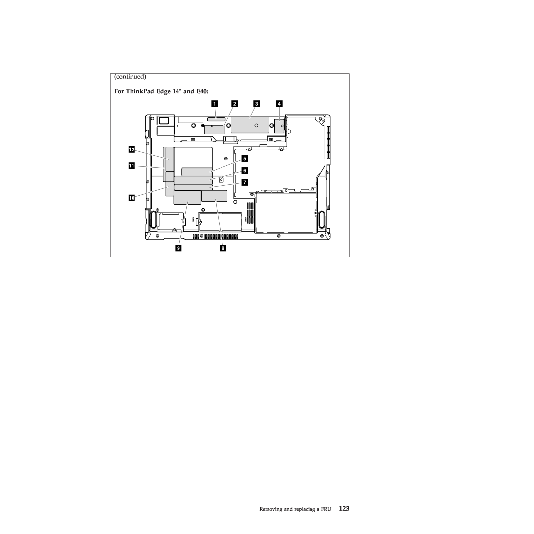 Lenovo E50 manual continued, For ThinkPad Edge 14″ and E40, Removing and replacing a FRU 