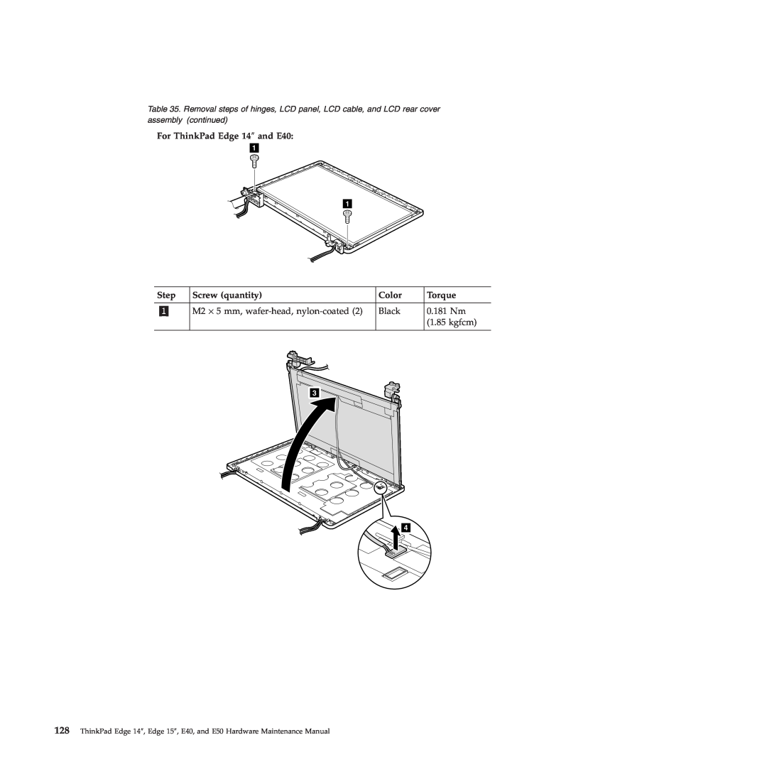 Lenovo E50 manual For ThinkPad Edge 14″ and E40, Step, Screw quantity, Color, Torque 