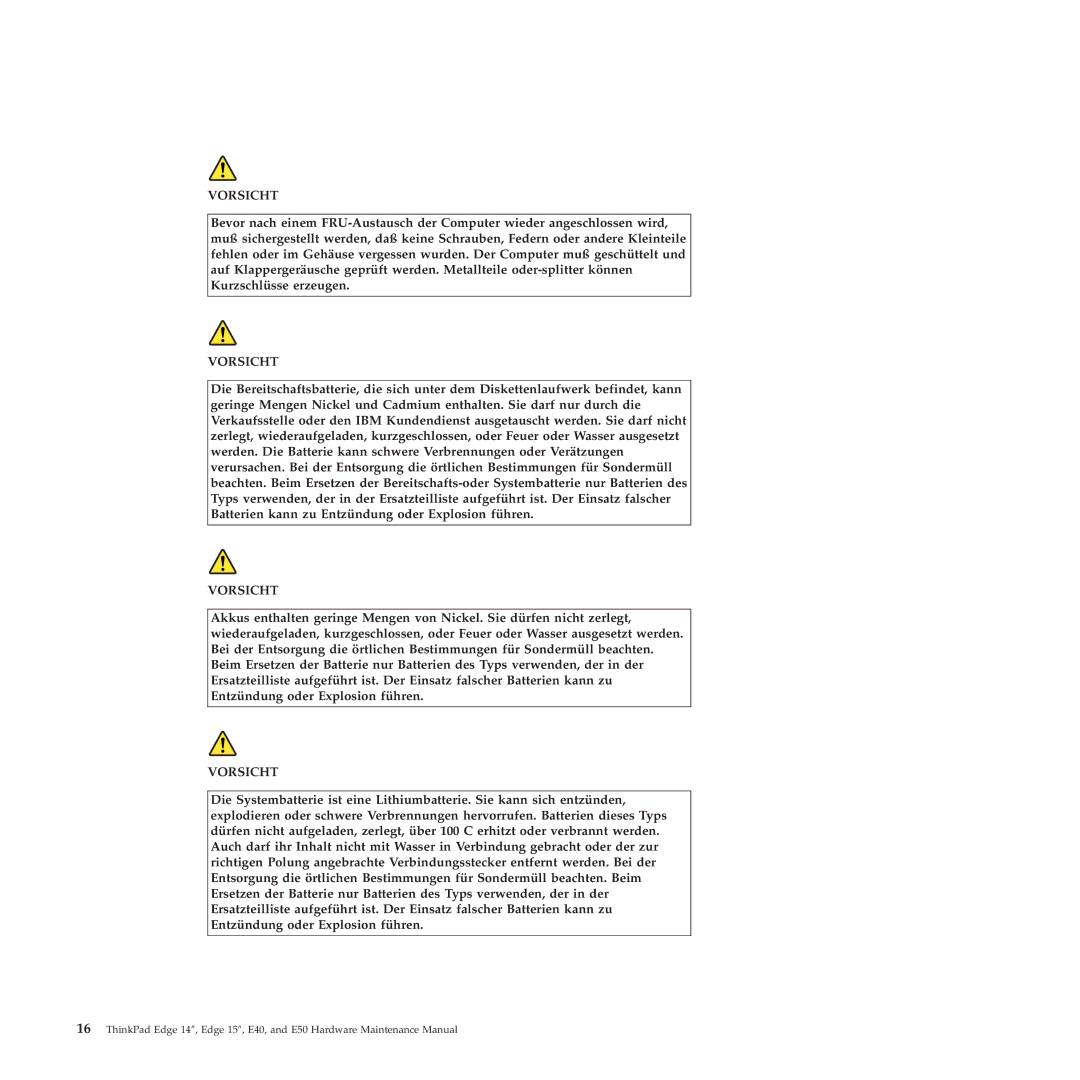 Lenovo E50, E40 manual Vorsicht 