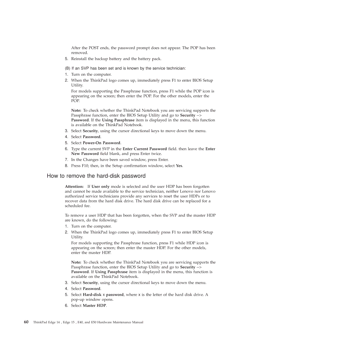 Lenovo E50, E40 manual How to remove the hard-disk password, Select Power-On Password, Select Master HDP 