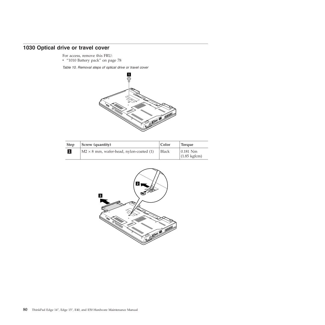 Lenovo E50, E40 manual Optical drive or travel cover, Step Screw quantity Color Torque 