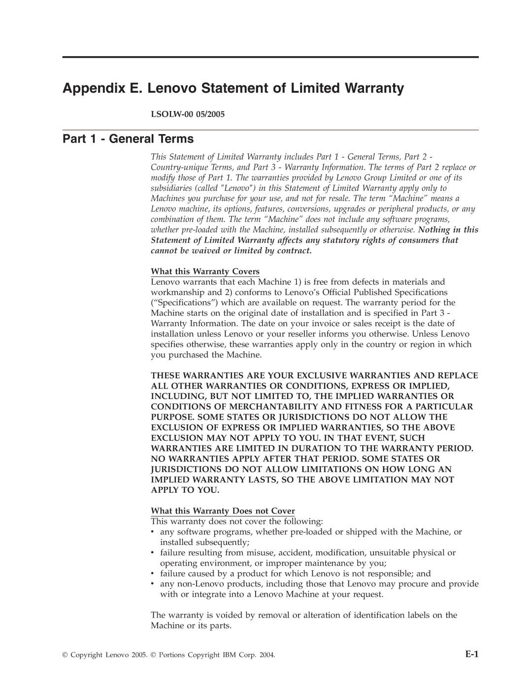 Lenovo E500 manual Appendix E. Lenovo Statement of Limited Warranty, Part 1 General Terms, LSOLW-00 05/2005 