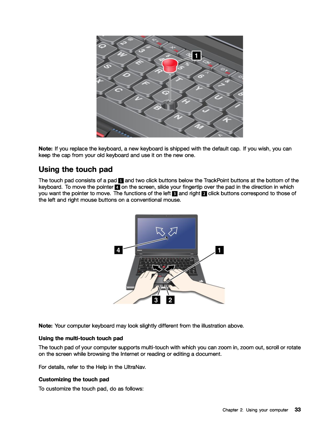Lenovo E520, E420, 114155U manual Using the touch pad, Using the multi-touch touch pad, Customizing the touch pad 