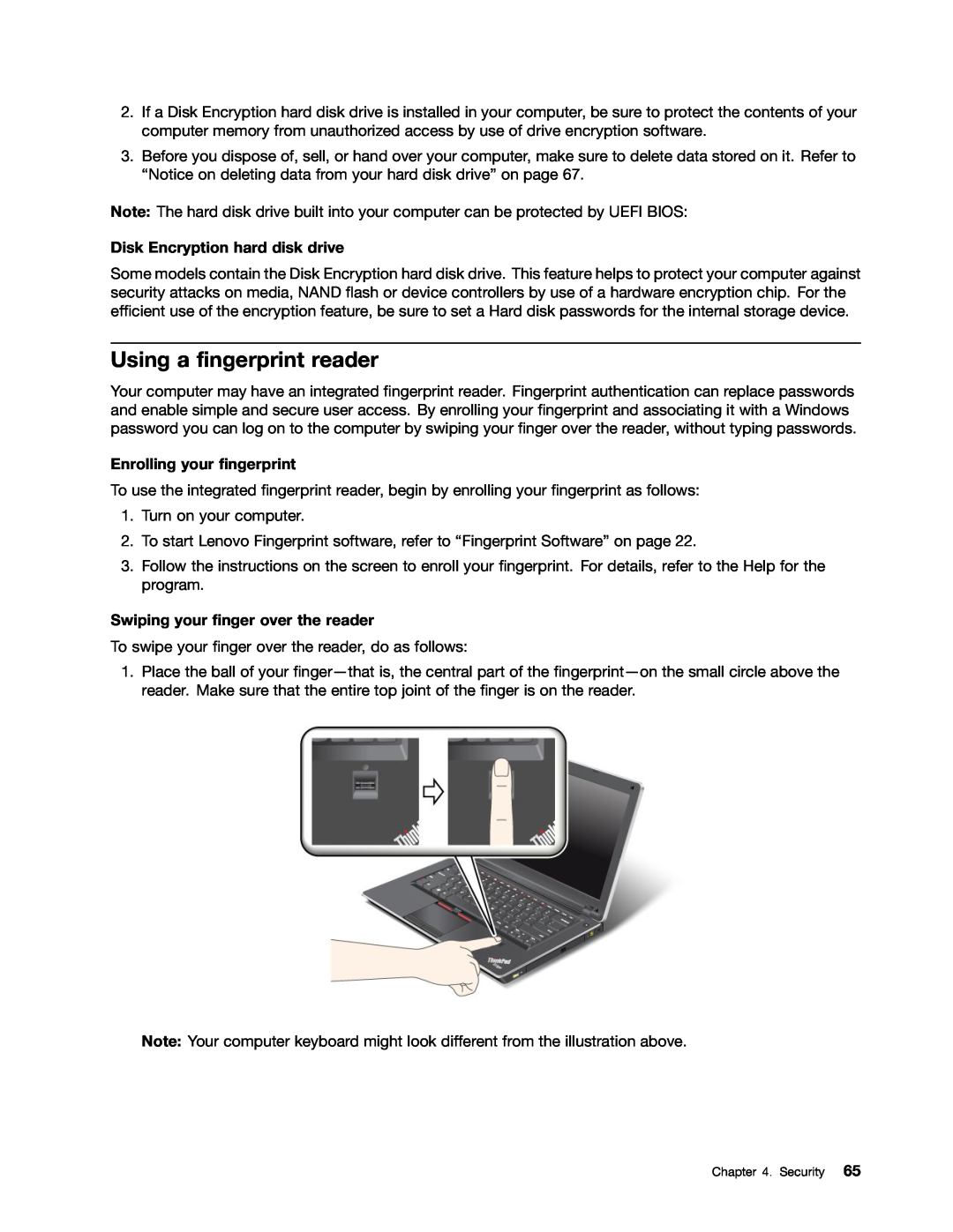 Lenovo 114155U, E520, E420 manual Using a fingerprint reader, Disk Encryption hard disk drive, Enrolling your fingerprint 
