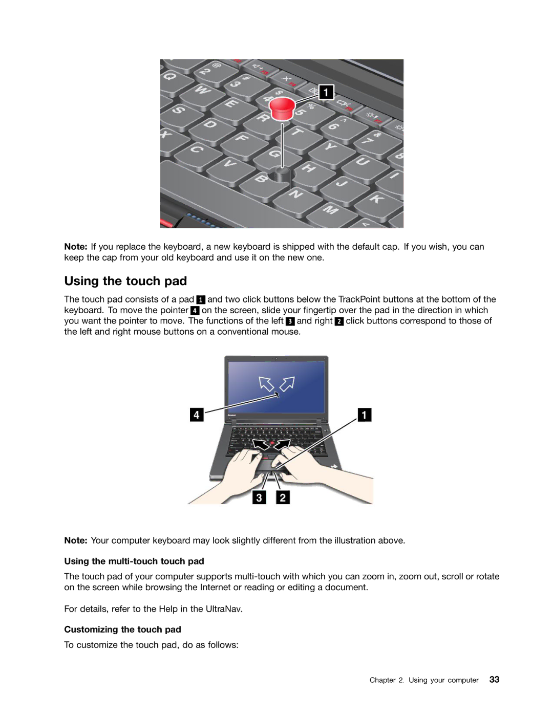 Lenovo E520, E420, 114155U manual Using the touch pad, Using the multi-touch touch pad, Customizing the touch pad 