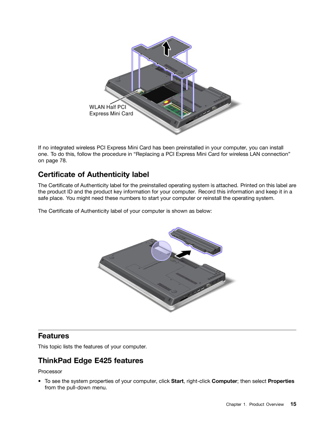 Lenovo E525 manual Certificate of Authenticity label, Features, ThinkPad Edge E425 features 
