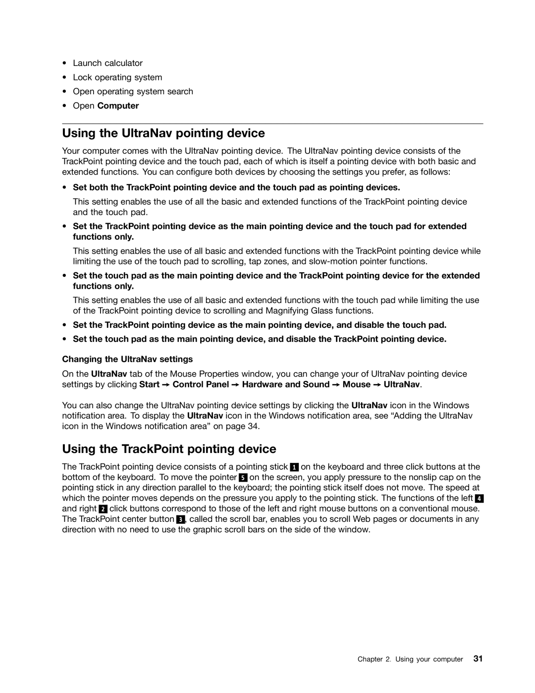 Lenovo E425, E525 manual Using the UltraNav pointing device, Using the TrackPoint pointing device, Open Computer 