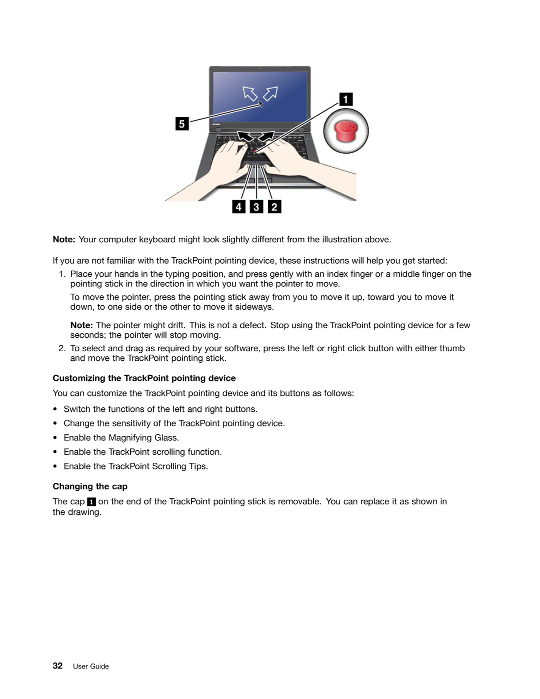 Lenovo E525, E425 manual Customizing the TrackPoint pointing device, Changing the cap 