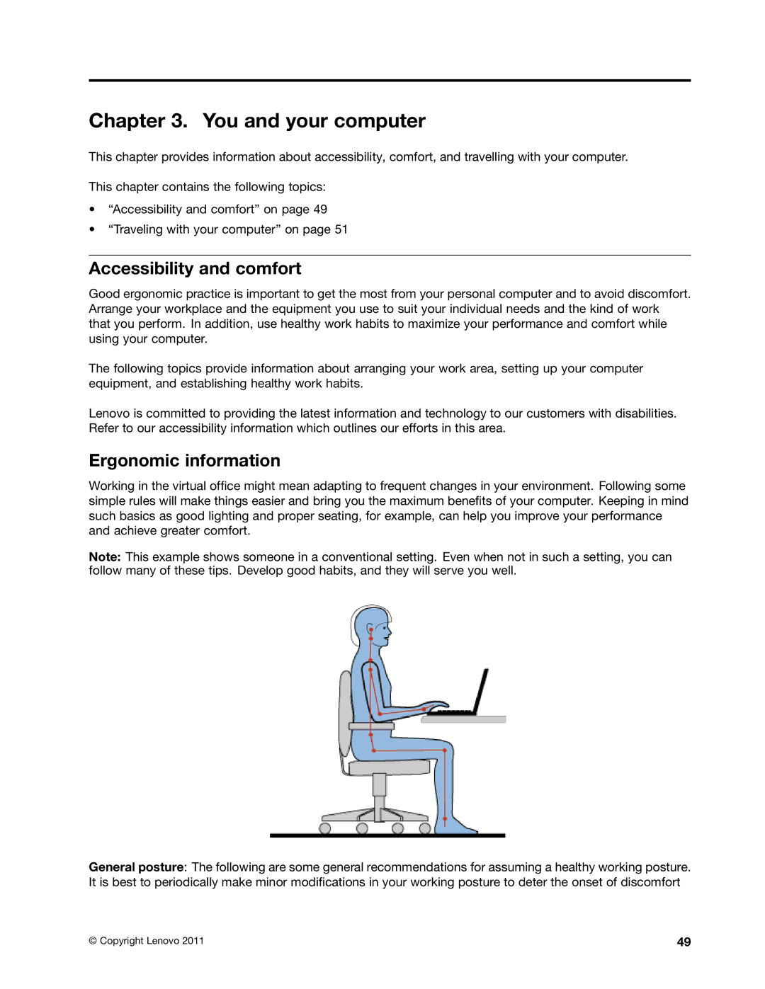 Lenovo E425, E525 manual You and your computer, Accessibility and comfort, Ergonomic information 