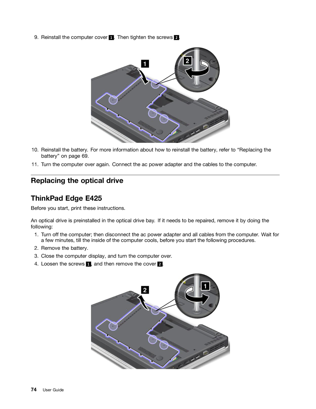 Lenovo E525 manual Replacing the optical drive ThinkPad Edge E425 