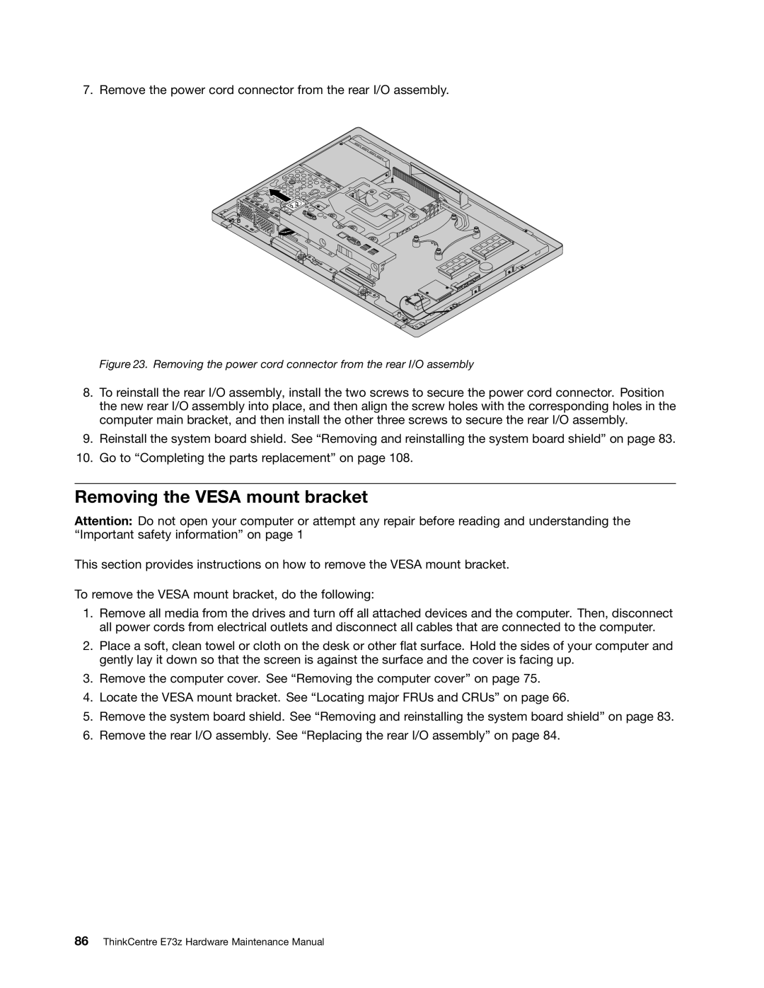 Lenovo E73Z, 10BL manual Removing the Vesa mount bracket, Removing the power cord connector from the rear I/O assembly 