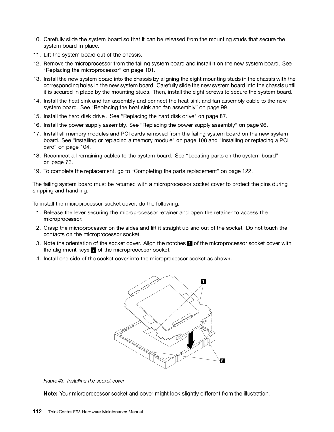 Lenovo E93 manual Installing the socket cover 