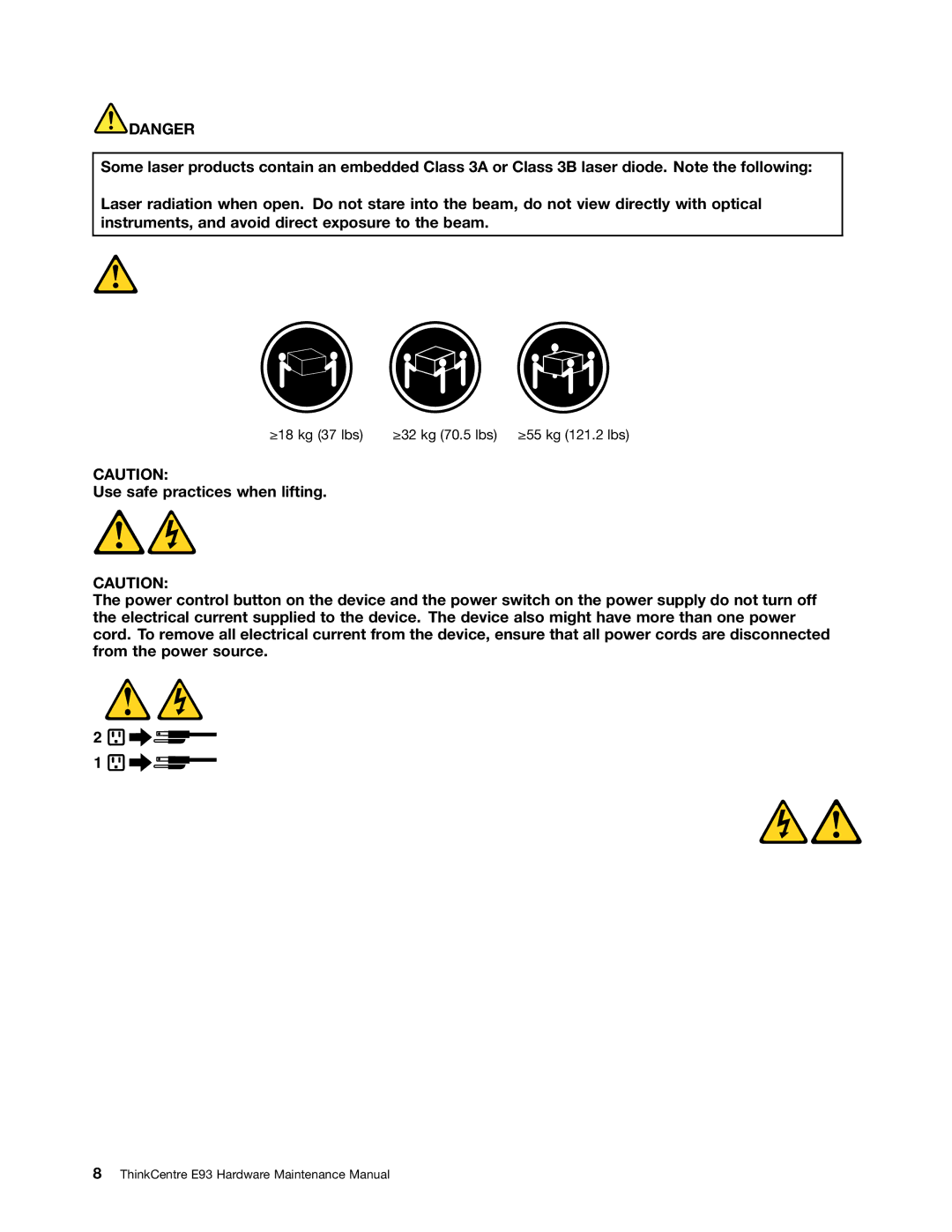 Lenovo E93 manual ≥18 kg 37 lbs ≥32 kg 70.5 lbs ≥55 kg 121.2 lbs 