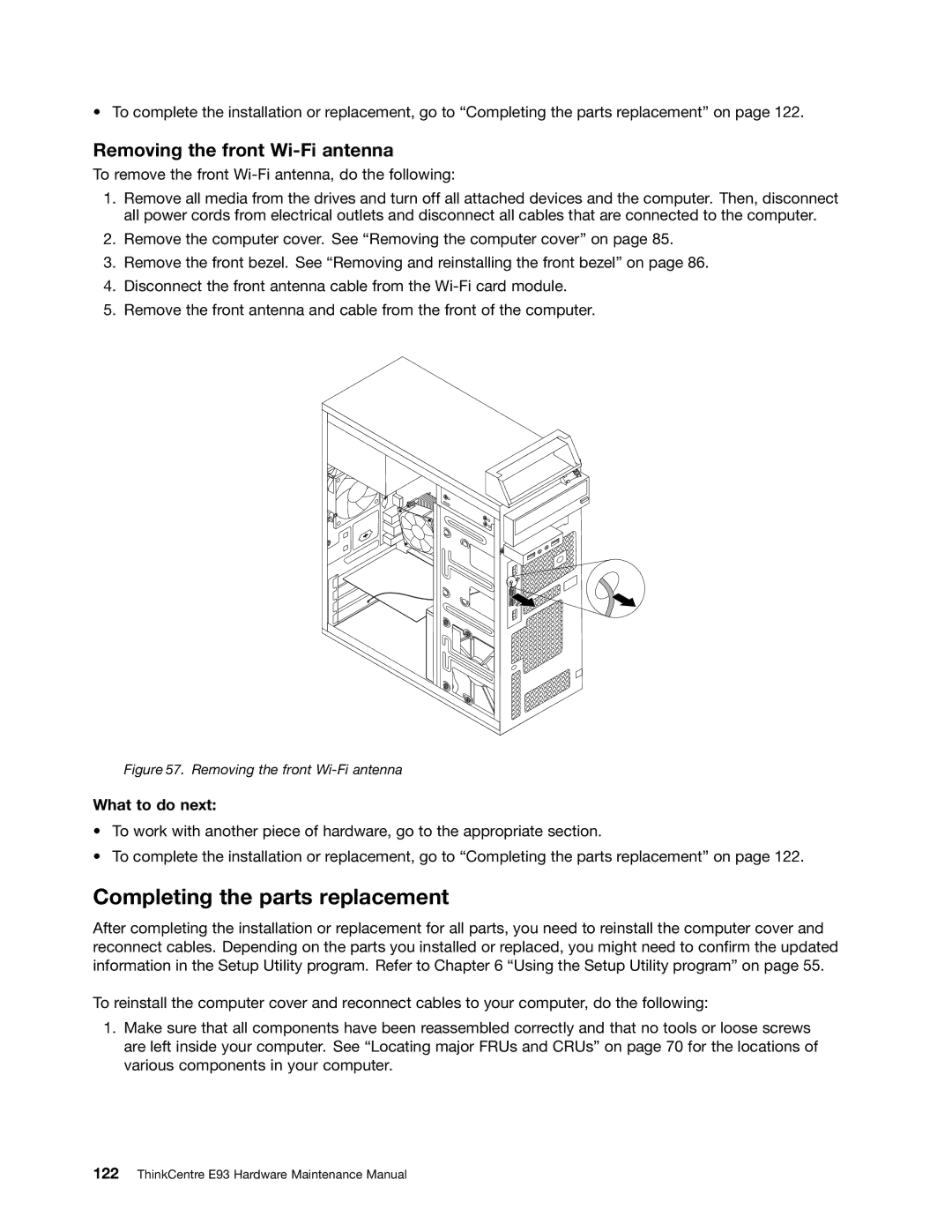 Lenovo E93 manual Completing the parts replacement, Removing the front Wi-Fi antenna 