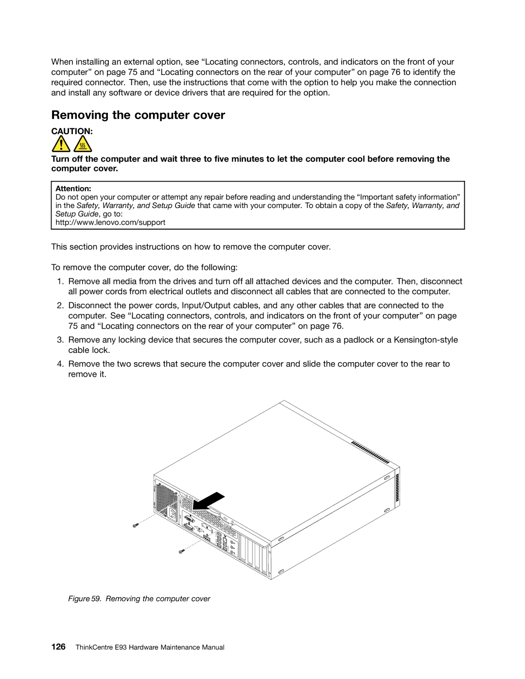 Lenovo E93 manual Removing the computer cover 