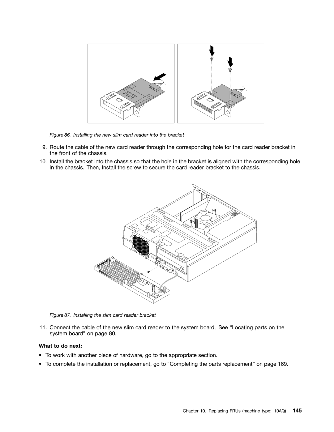 Lenovo E93 manual Installing the new slim card reader into the bracket 