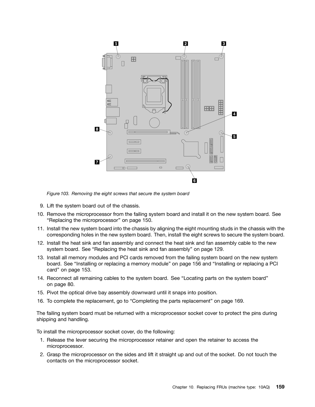 Lenovo E93 manual Removing the eight screws that secure the system board 