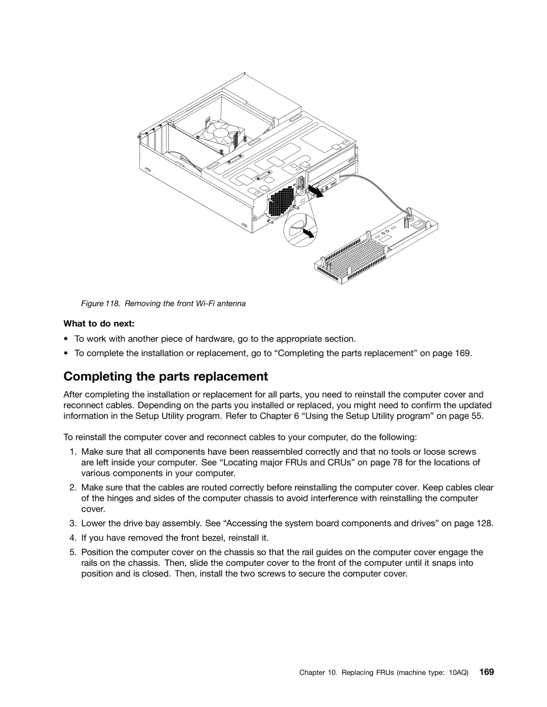 Lenovo E93 manual Completing the parts replacement 