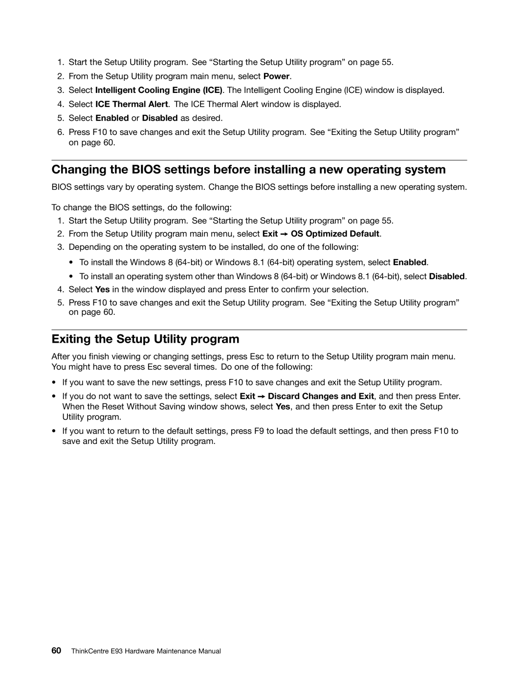 Lenovo E93 manual Exiting the Setup Utility program 