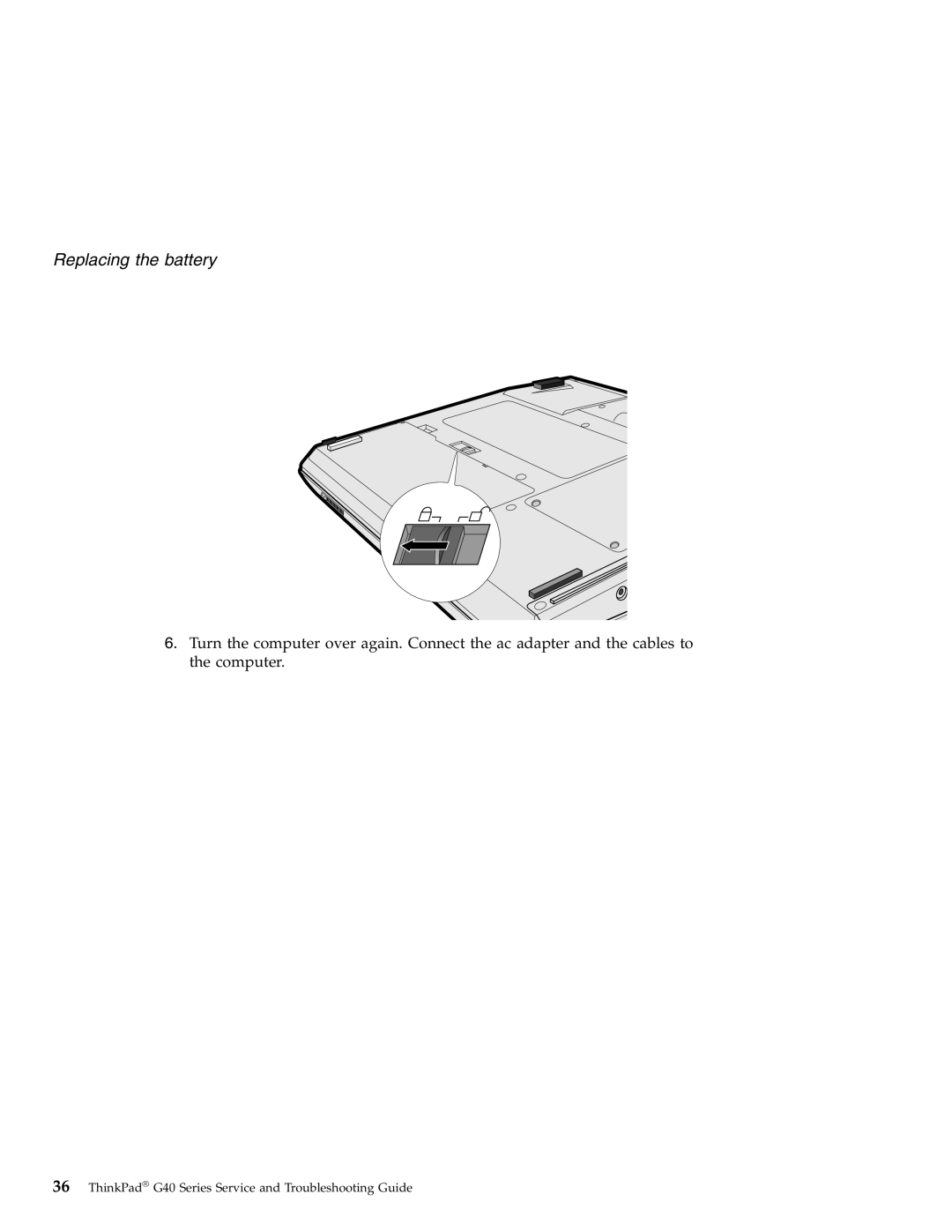 Lenovo G40 Series manual Replacing the battery 