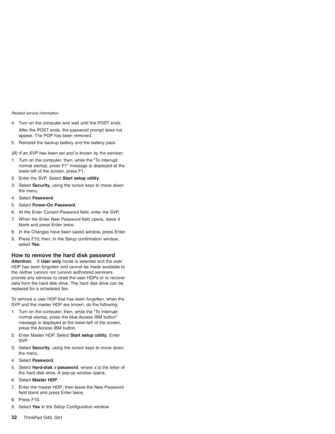 Lenovo G41 manual How to remove the hard disk password, If an SVP has been set and is known by the servicer 