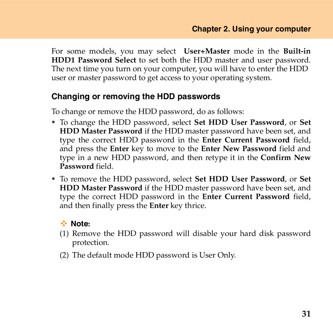 Lenovo G530 manual Using your computer, Changing or removing the HDD passwords 