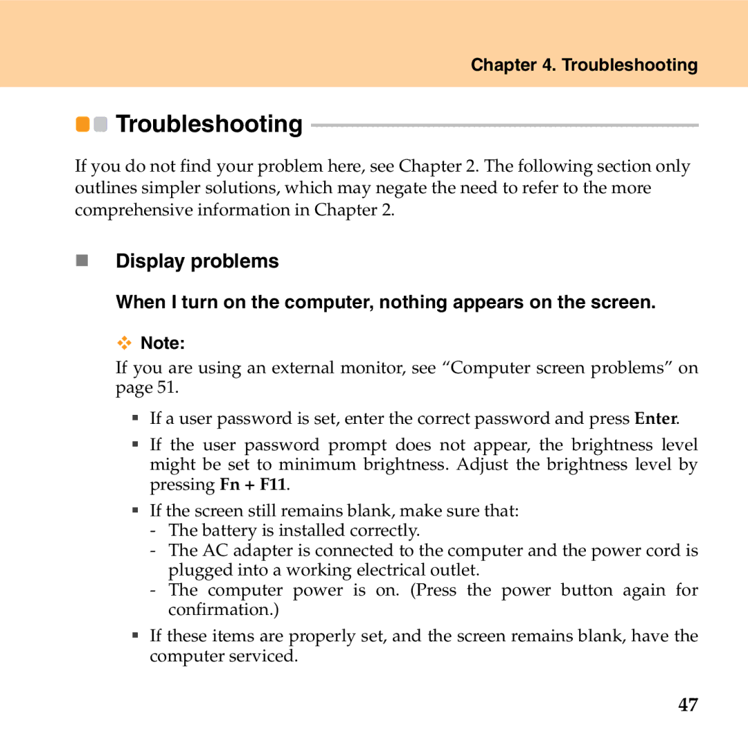 Lenovo G530 manual „ Display problems, When I turn on the computer, nothing appears on the screen 