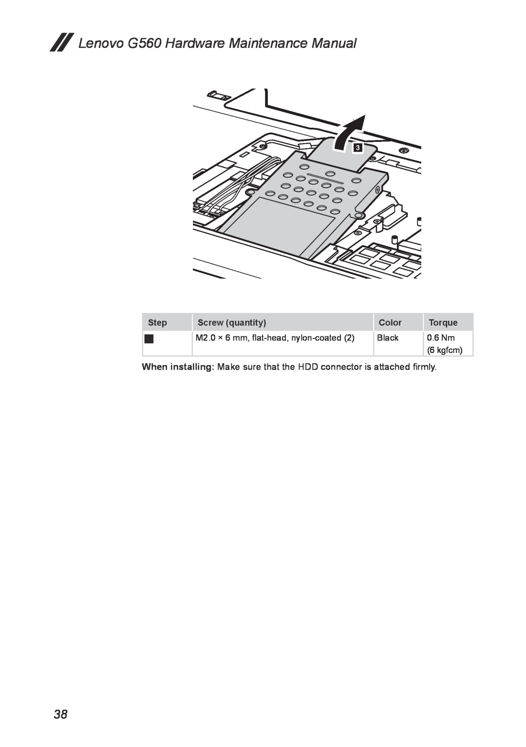 Lenovo Lenovo G560 Hardware Maintenance Manual, When installing Make sure that the HDD connector is attached firmly 