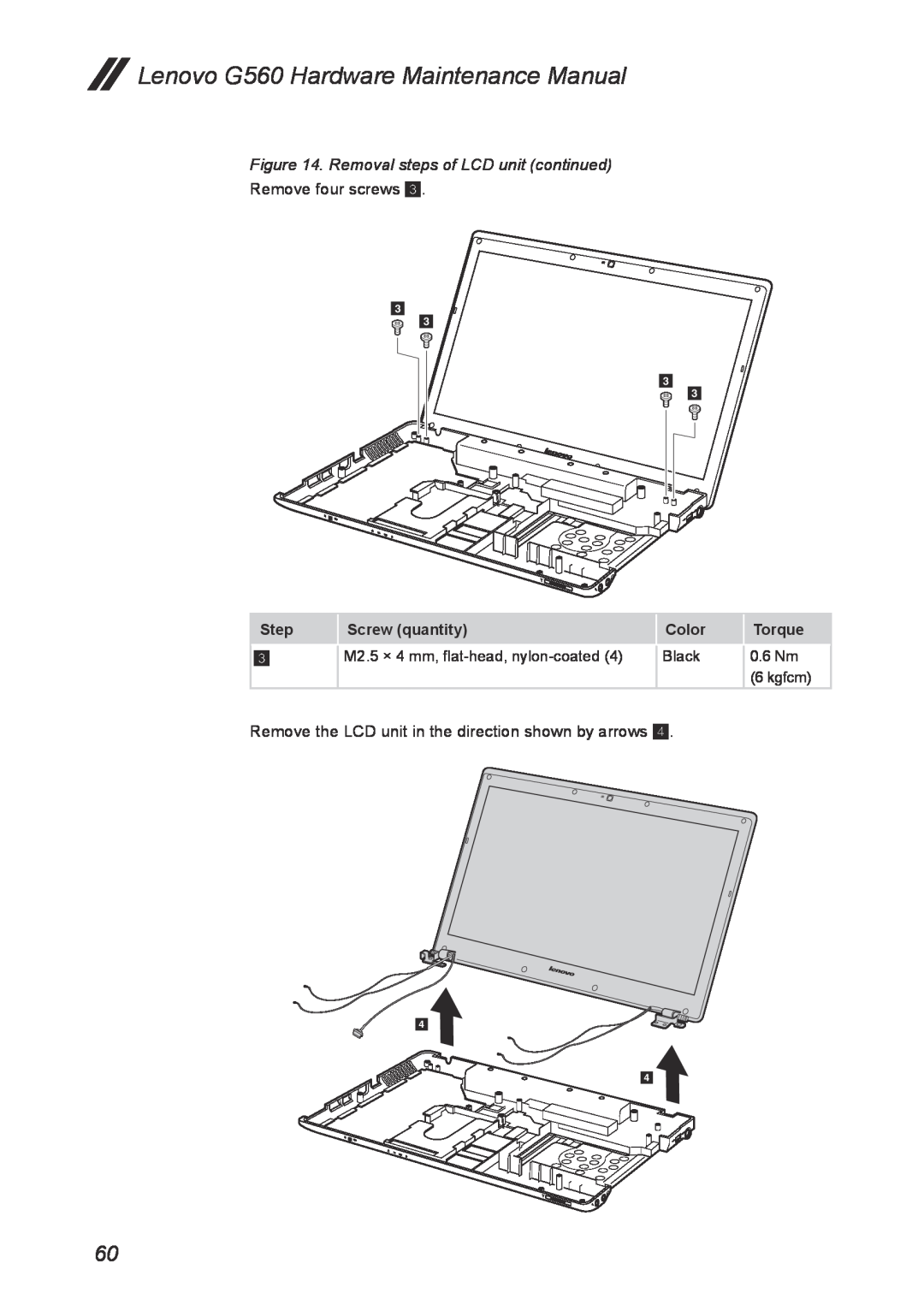 Lenovo manual Lenovo G560 Hardware Maintenance Manual, Removal steps of LCD unit continued, Remove four screws 