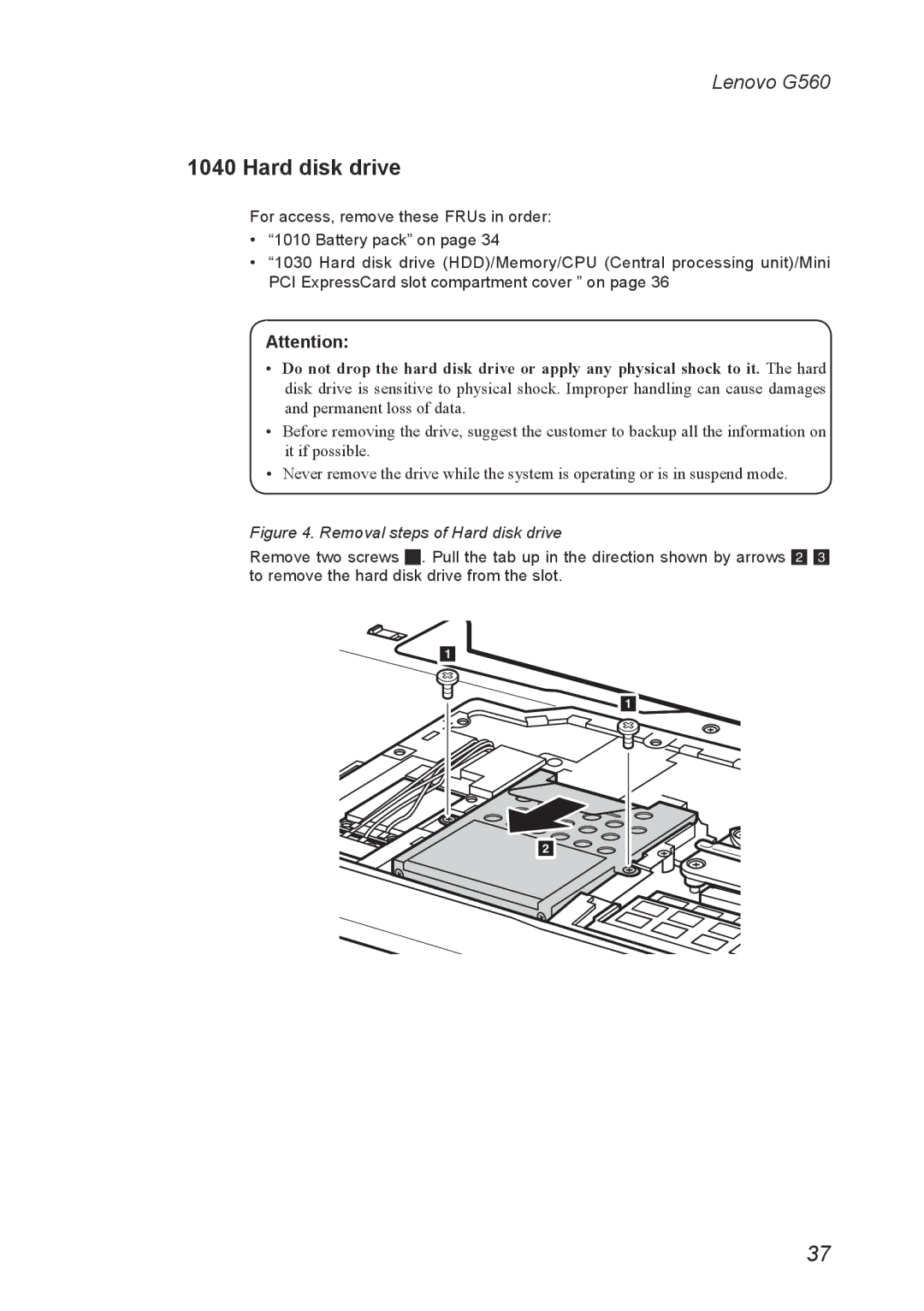 Lenovo G560 manual Removal steps of Hard disk drive 