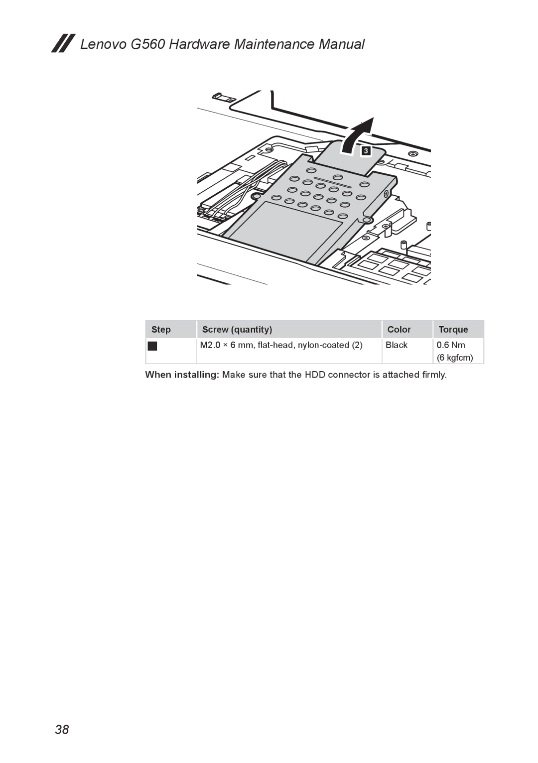 Lenovo G560 manual M2.0 × 6 mm, flat-head, nylon-coated Black 