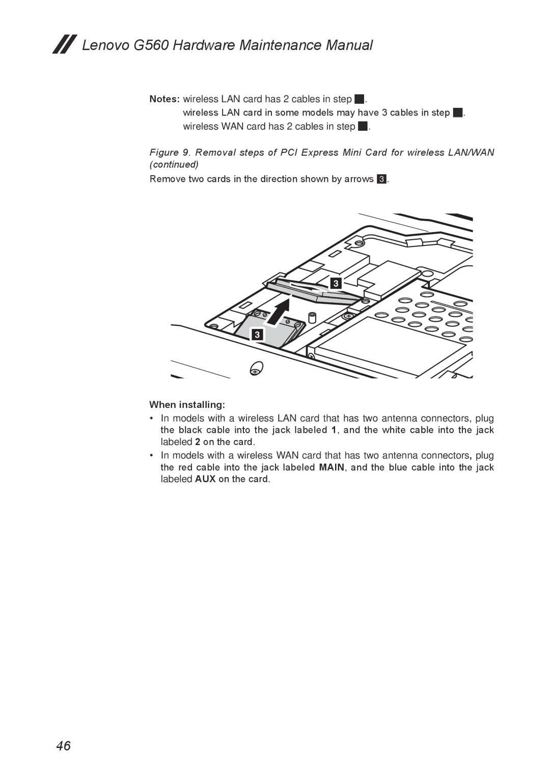 Lenovo G560 manual Remove two cards in the direction shown by arrows 