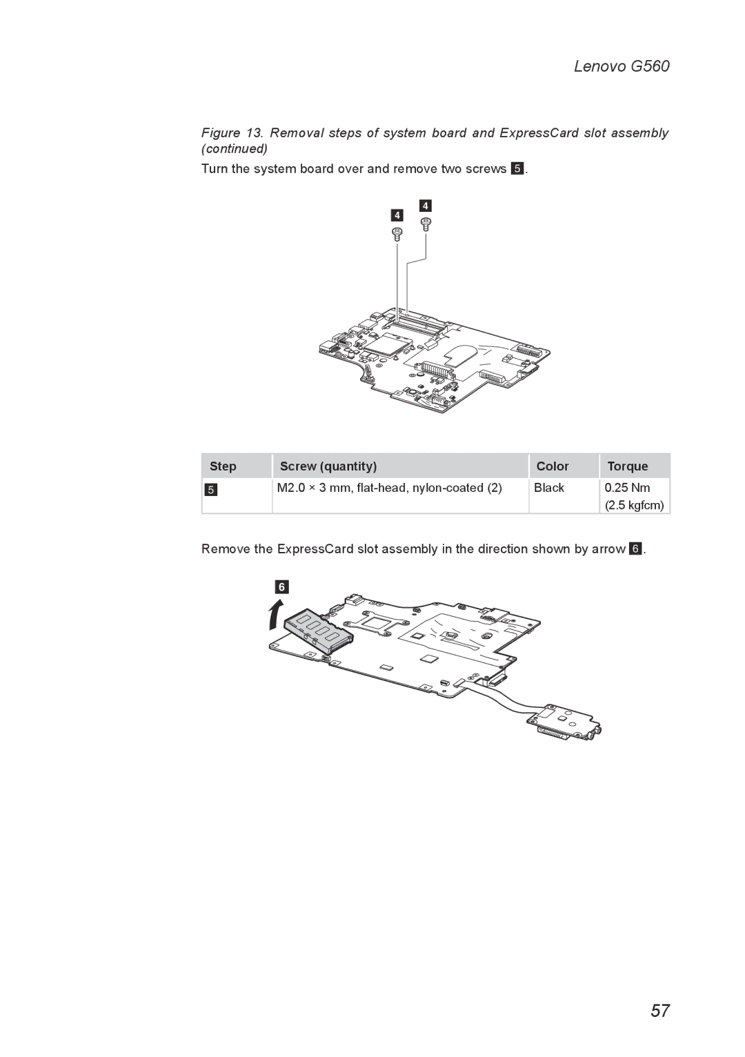 Lenovo G560 manual Turn the system board over and remove two screws 