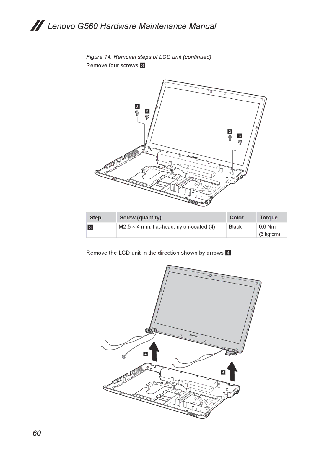 Lenovo G560 manual Remove four screws 