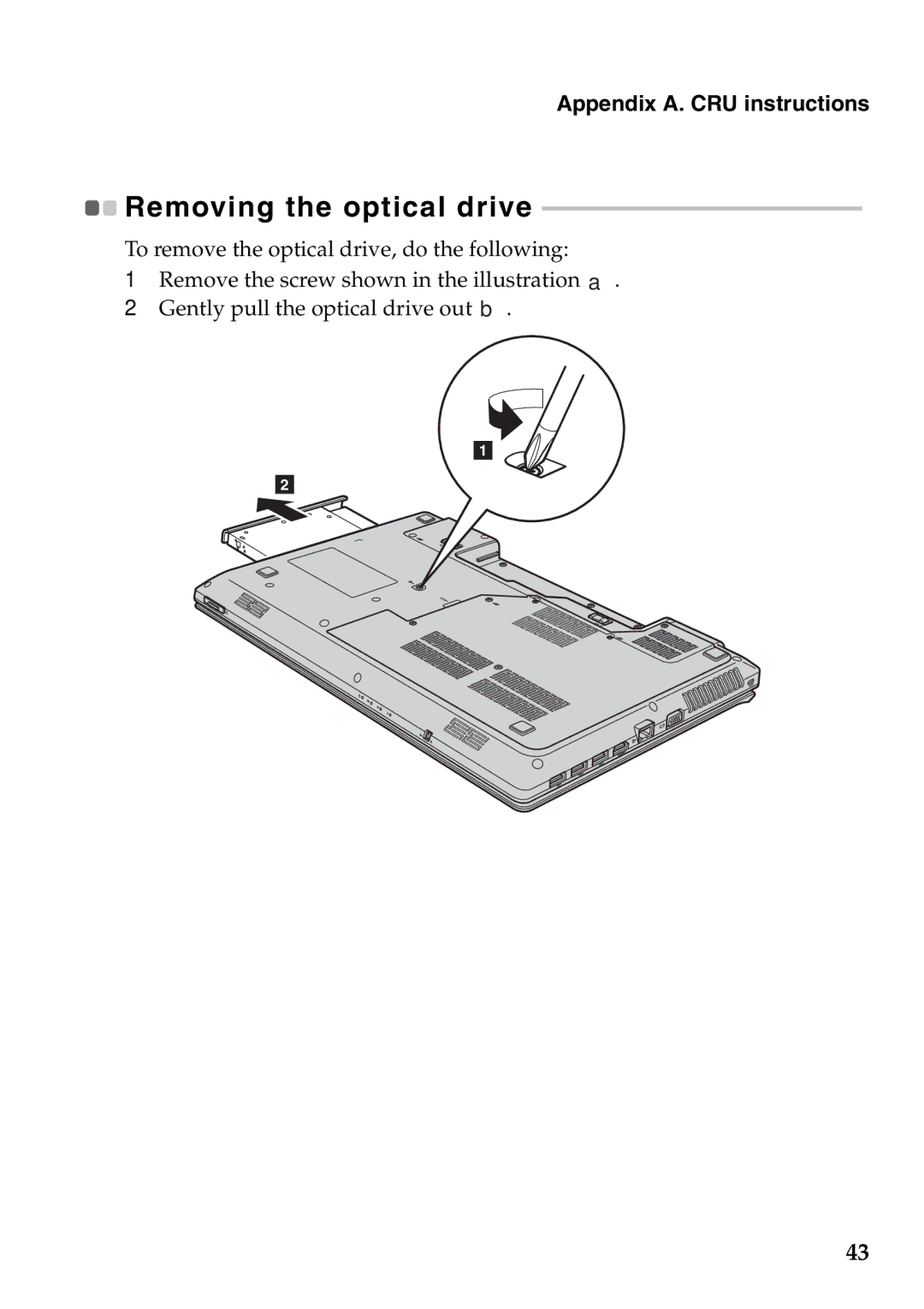 Lenovo G770 manual Removing the optical drive 