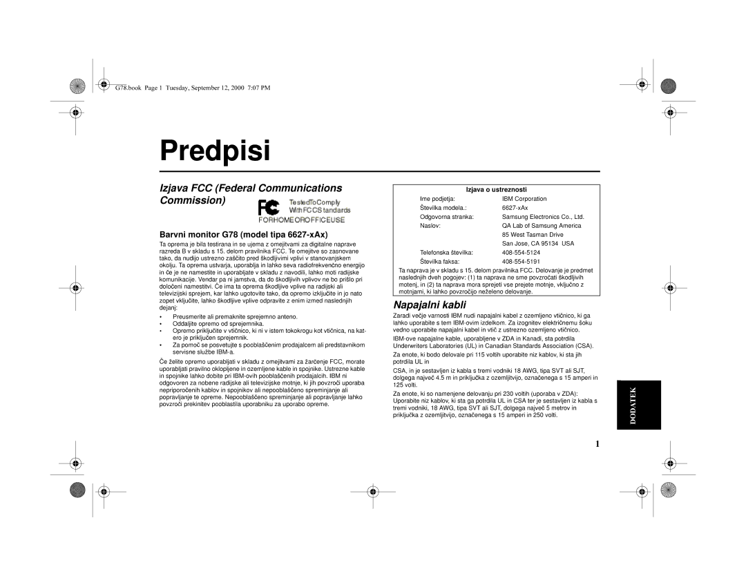 Lenovo 6627-3AN AssociationCSA, Uporabljene ZDAinKanadi,stapotrdila, PtrdilaULin, Poobla˛, Dolgeganajve, 15amperiin, Neip 