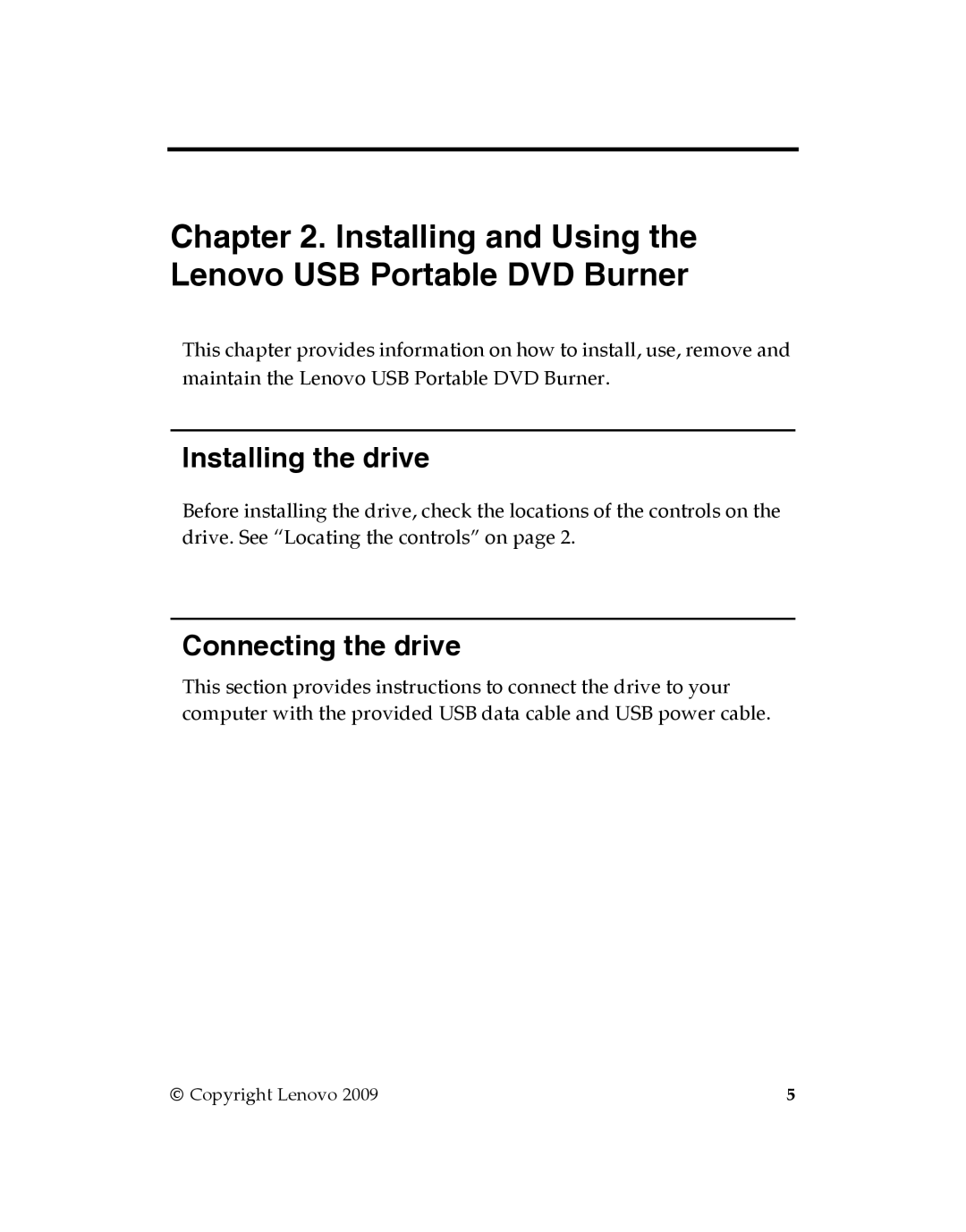 Lenovo GP20N manual Installing and Using the Lenovo USB Portable DVD Burner, Installing the drive, Connecting the drive 