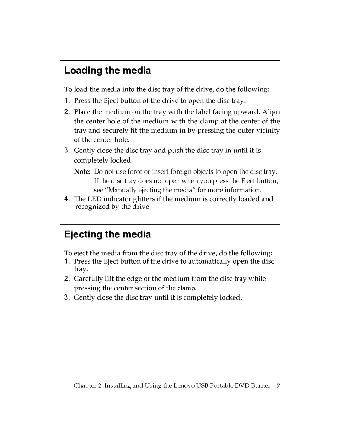 Lenovo GP20N manual Loading the media, Ejecting the media 