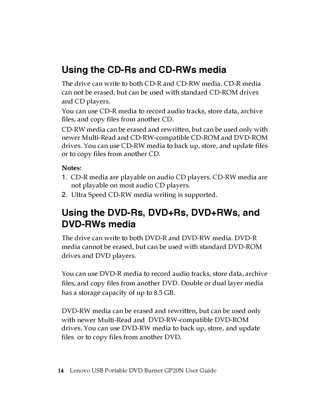 Lenovo GP20N manual Using the CD-Rs and CD-RWs media, Using the DVD-Rs, DVD+Rs, DVD+RWs, and DVD-RWs media 