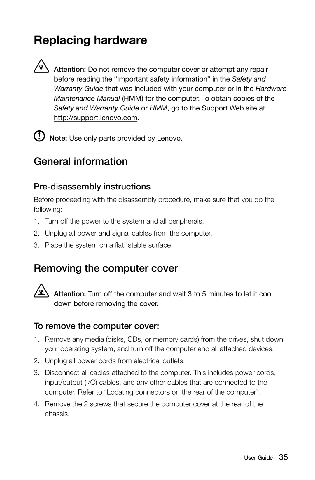 Lenovo H520S, H505S Replacing hardware, General information, Removing the computer cover, Pre-disassembly instructions 