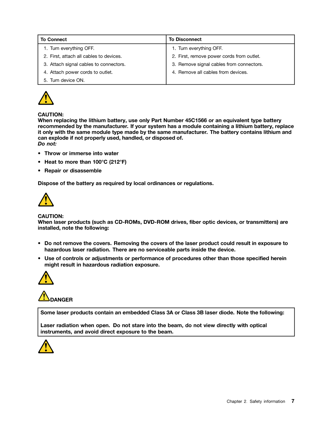 Lenovo H520S manual Do not, To Connect To Disconnect 