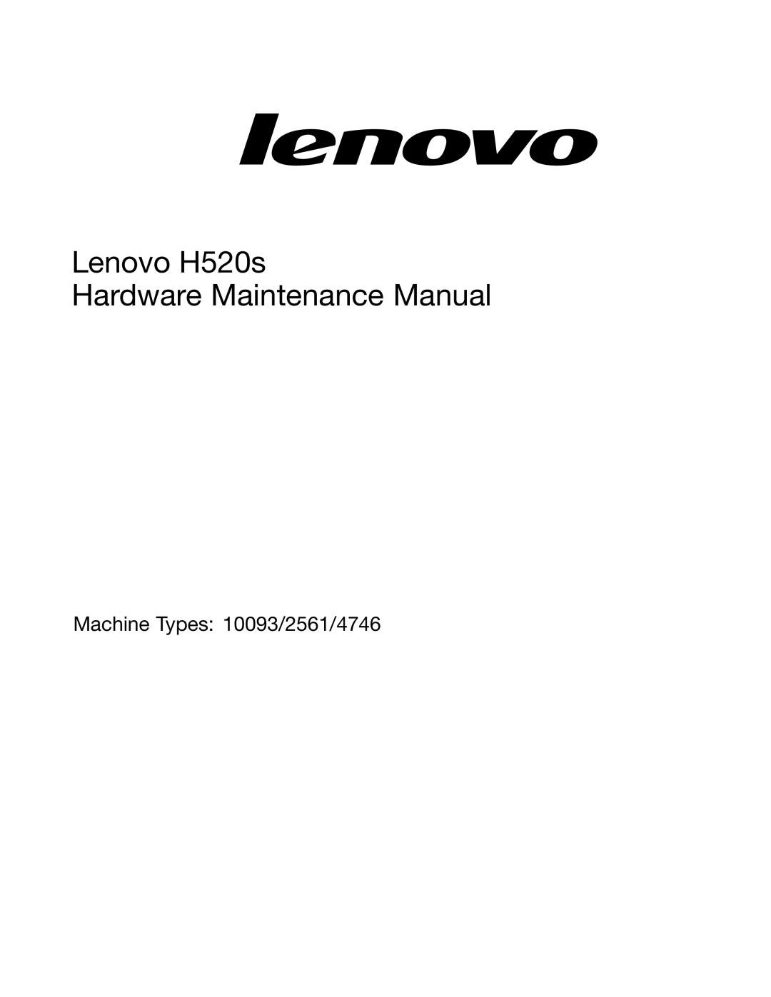 Lenovo H520S manual Lenovo H520s Hardware Maintenance Manual 